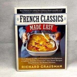 Recipes Book French Classics Made Easy Cookbook Cooking Recipes